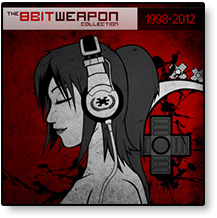 The 8 Bit Weapon Collection 1998 - 2012
