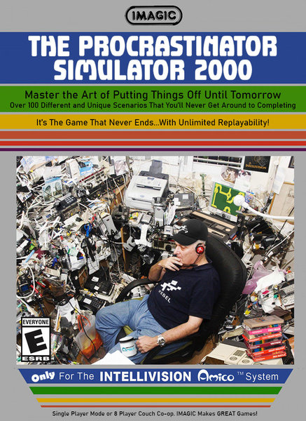 the-procrastinator-simulator-2000-imagic.thumb.jpg.4e66bb03e773fbe1989e50b0289279ab.jpg